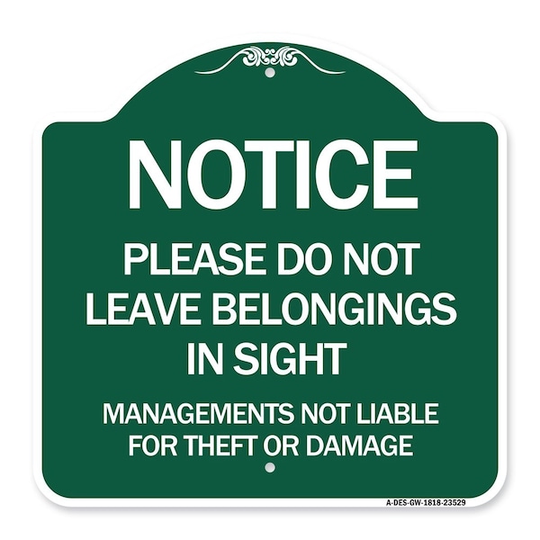 Do Not Leave Belongings in Sight Management Is Not Liable for Theft or Damage, A-DES-GW-1818-23529